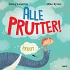 Alle prutter