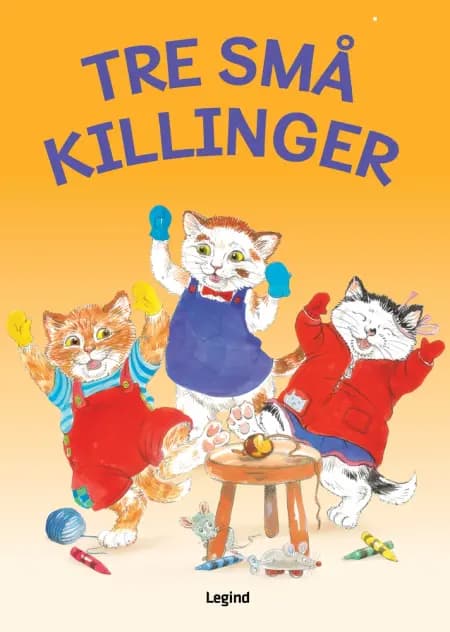 Tre små killinger 
