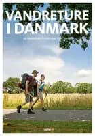 Vandreture i Danmark af Torben Gang Rasmussen
