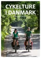 Cykelture i Danmark af Jesper Pørksen og Helle Midtgaard