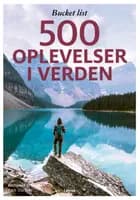 Bucket list - 500 oplevelser i verden 