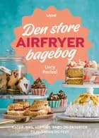 Den store airfryer bagebog