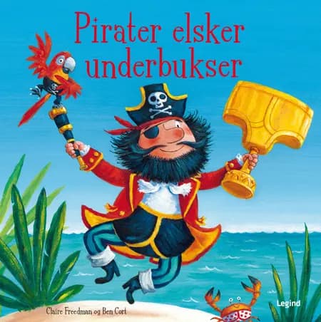 Pirater elsker underbukser af Ben Cort