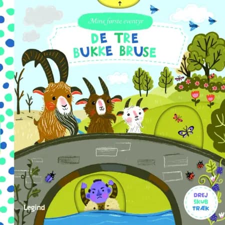 Mine første eventyr: De tre Bukke Bruse 