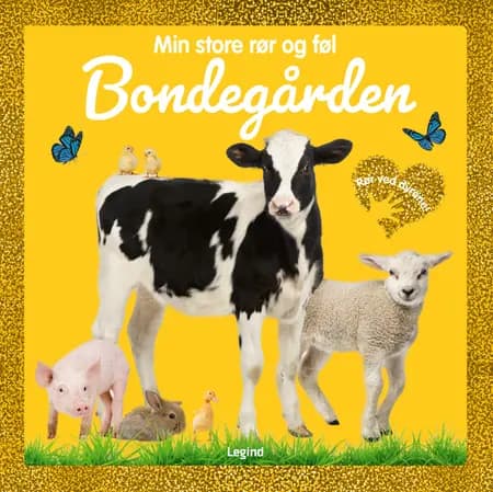 Min store rør og føl: Bondegården 