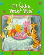 Disneys Til lykke, Peter Plys!