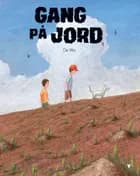 Gang på jord af Da Wu