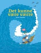 Det kunne være værre af Einat Tsarfati