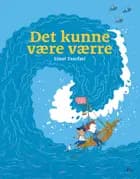 Det kunne være værre