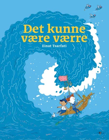 Det kunne være værre af Einat Tsarfati