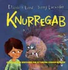 Knurregab af Elizabeth Laird