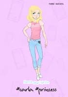 #Carla #Princess af Marie Duedahl