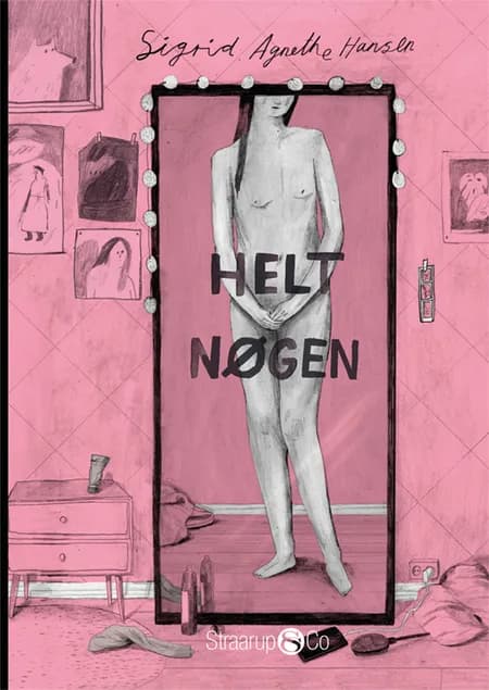 Helt nøgen af Sigrid Agnethe Hansen