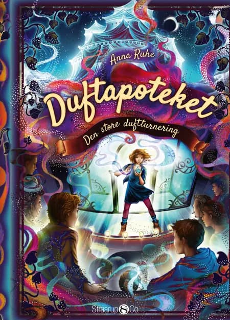 Duftapoteket 4 - Den store duftturnering af Anna Ruhe