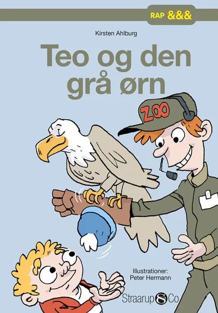 Teo og den grå ørn af Kirsten Ahlburg