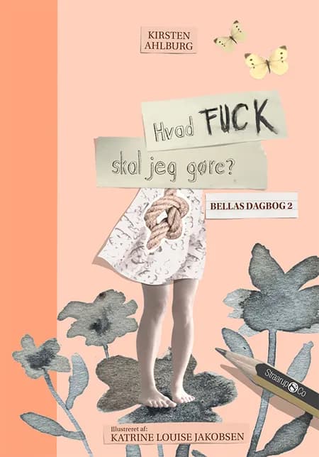 Hvad fuck skal jeg gøre? af Kirsten Ahlburg