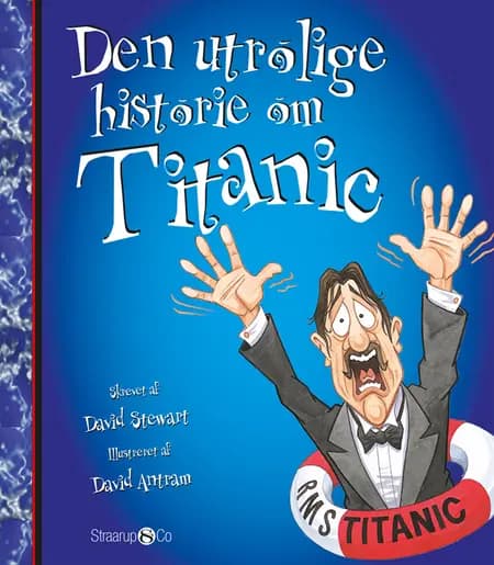 Den utrolige historie om Titanic af David Stewart