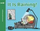 It Is Raining af Marianne Randel Søndergaard