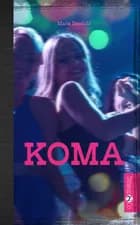 KOMA af Marie Duedahl