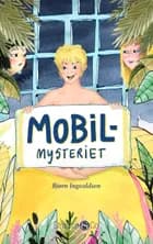 Mobilmysteriet af Bjørn Ingvaldsen