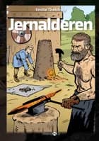 Jernalderen af Emilie Tholstrup