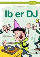 Ib er DJ af Kirsten Ahlburg