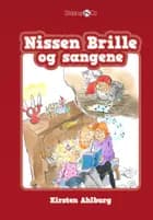 Nissen Brille og sangene af Kirsten Ahlburg