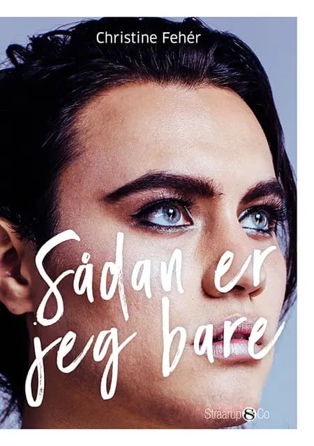 Sådan er jeg bare af Christine Fehér