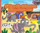 Sådan fik elefanten sine store ører