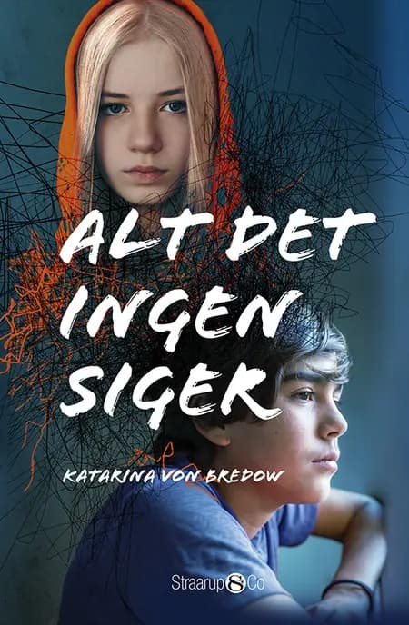 Alt det ingen siger af Katarine von Bredow