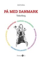 På med Danmark - klassesæt af Adil Erdem