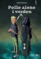 Pelle alene i verden af Marie Duedahl
