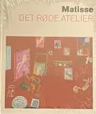 Matisse. Det røde atelier