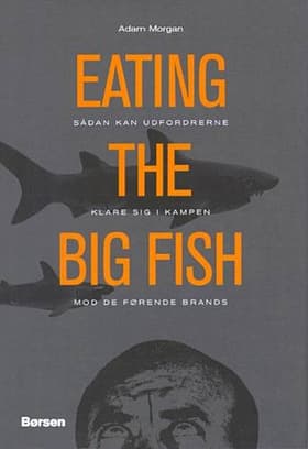 Eating the big fish af Adam Morgan