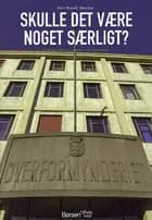 Skulle det være noget særligt? af Kurt Klaudi Klausen