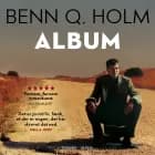 Album af Benn Q. Holm