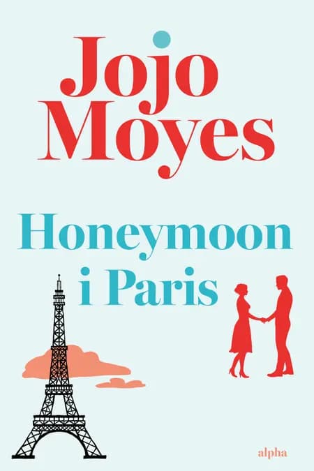 Honeymoon i Paris af Jojo Moyes