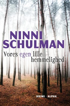 Vores egen lille hemmelighed af Ninni Schulman