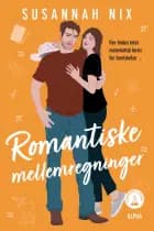 Romantiske mellemregninger af Susannah Nix