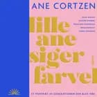 Lille Ane siger farvel af Ane Cortzen