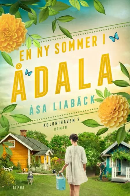 En ny sommer i Ådala af Åsa Liabäck