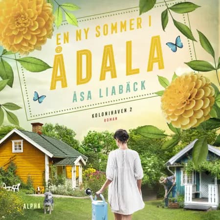 En ny sommer i Ådala af Åsa Liabäck