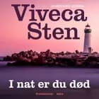I nat er du død af Viveca Sten
