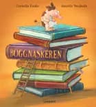 Boggnaskeren af Cornelia Funke