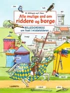 Alle mulige ord om riddere og borge af Monika Wittmann