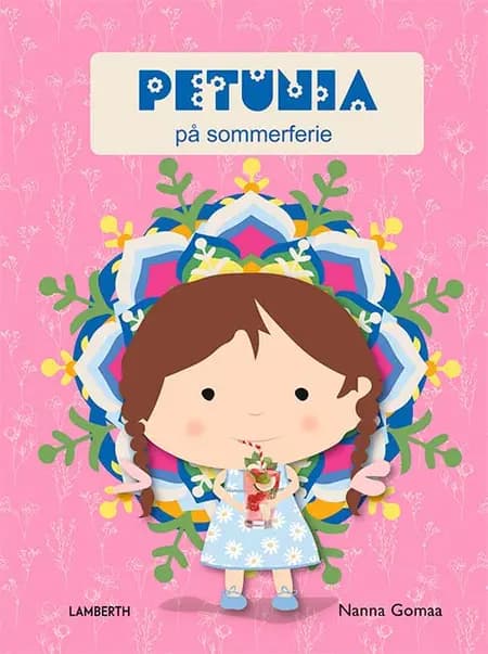 Petunia på sommerferie af Nanna Gomaa