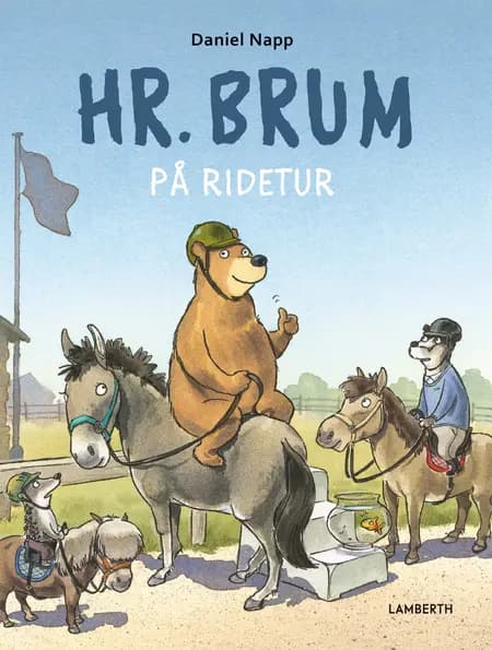 Hr. Brum på ridetur af Daniel Napp