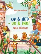 Op og ned - ud og ind! - Følg sporene af Pina Gertenbach