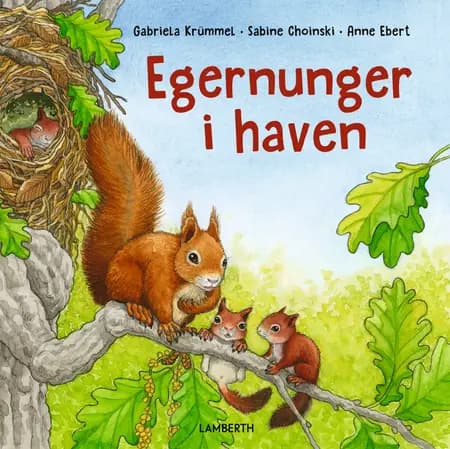 Egernunger i haven af Gabriela Krümmel