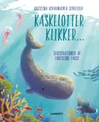 Kaskelotter klikker... af Kristina Scharmacher-Schreiber